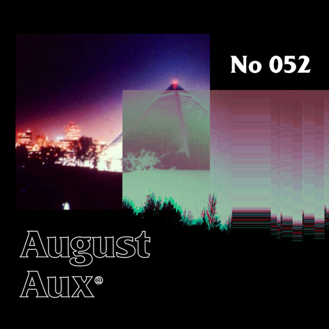 AUGUST AUX :: 052 