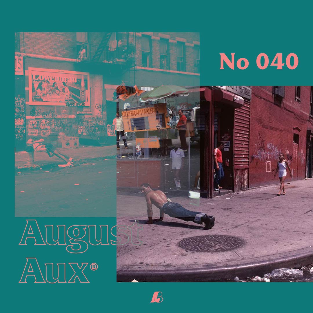 AUGUST AUX :: 040 BUENO - IT MEANS GOOD MIX by BUENO + SAMUEL WALLNER [LATIN]