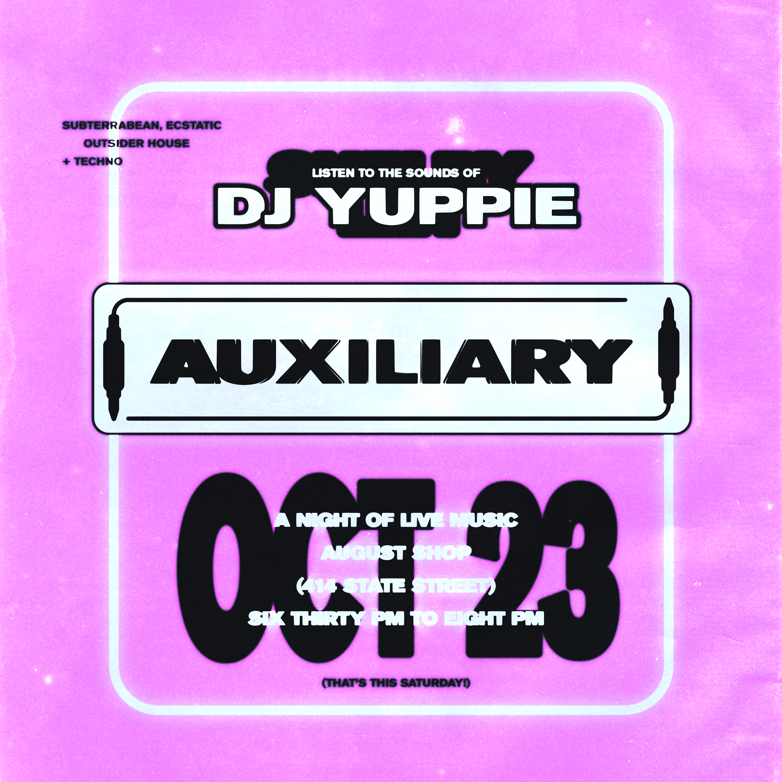 AUGUST AUX :: AUXILIARY 005 DJ YUPPIE