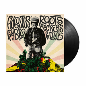 Augustus Pablo - "Roots, Rockers, & Dub" LP (Vinyl) - August Shop