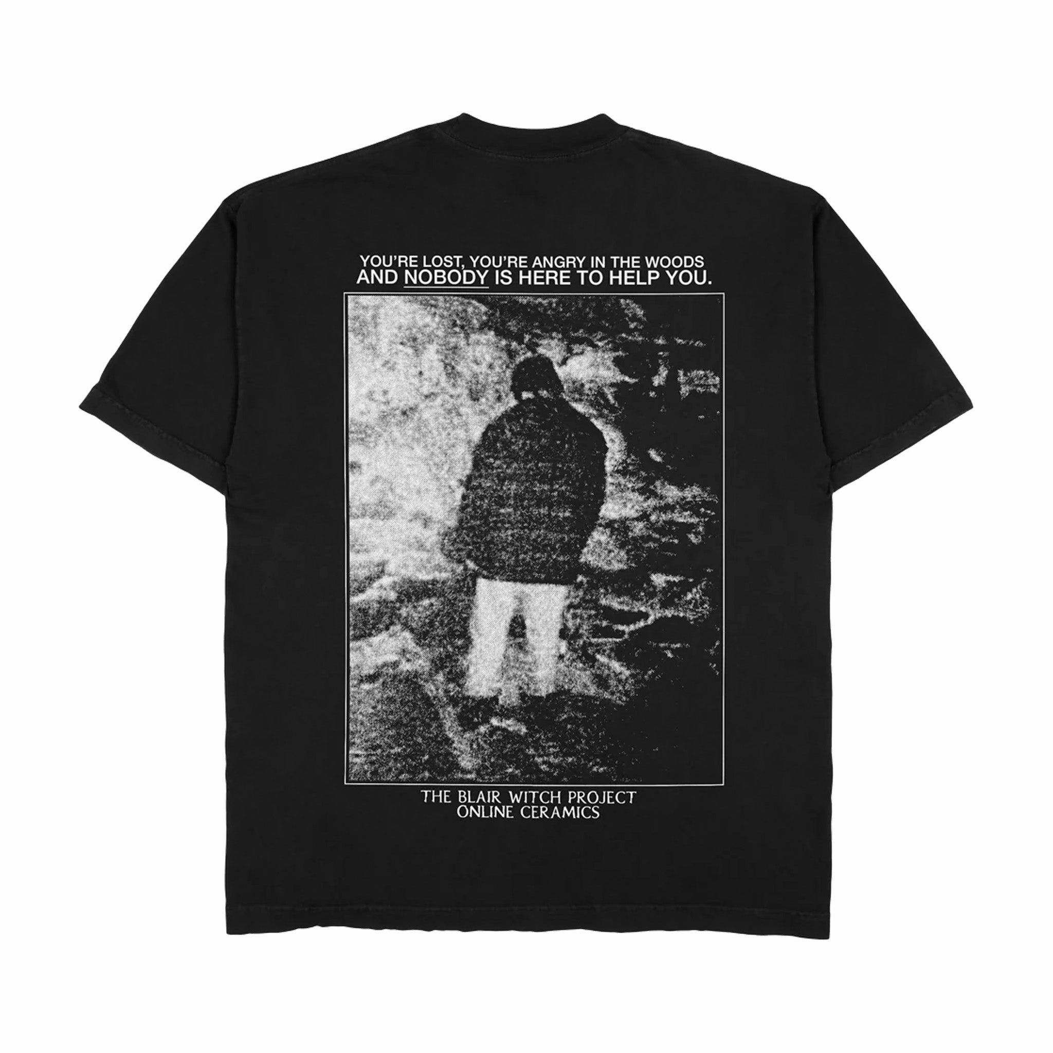 Online Ceramics x The Blair Witch &quot;Nobody Is Here to Help You&quot; Tee (Black) - August Shop