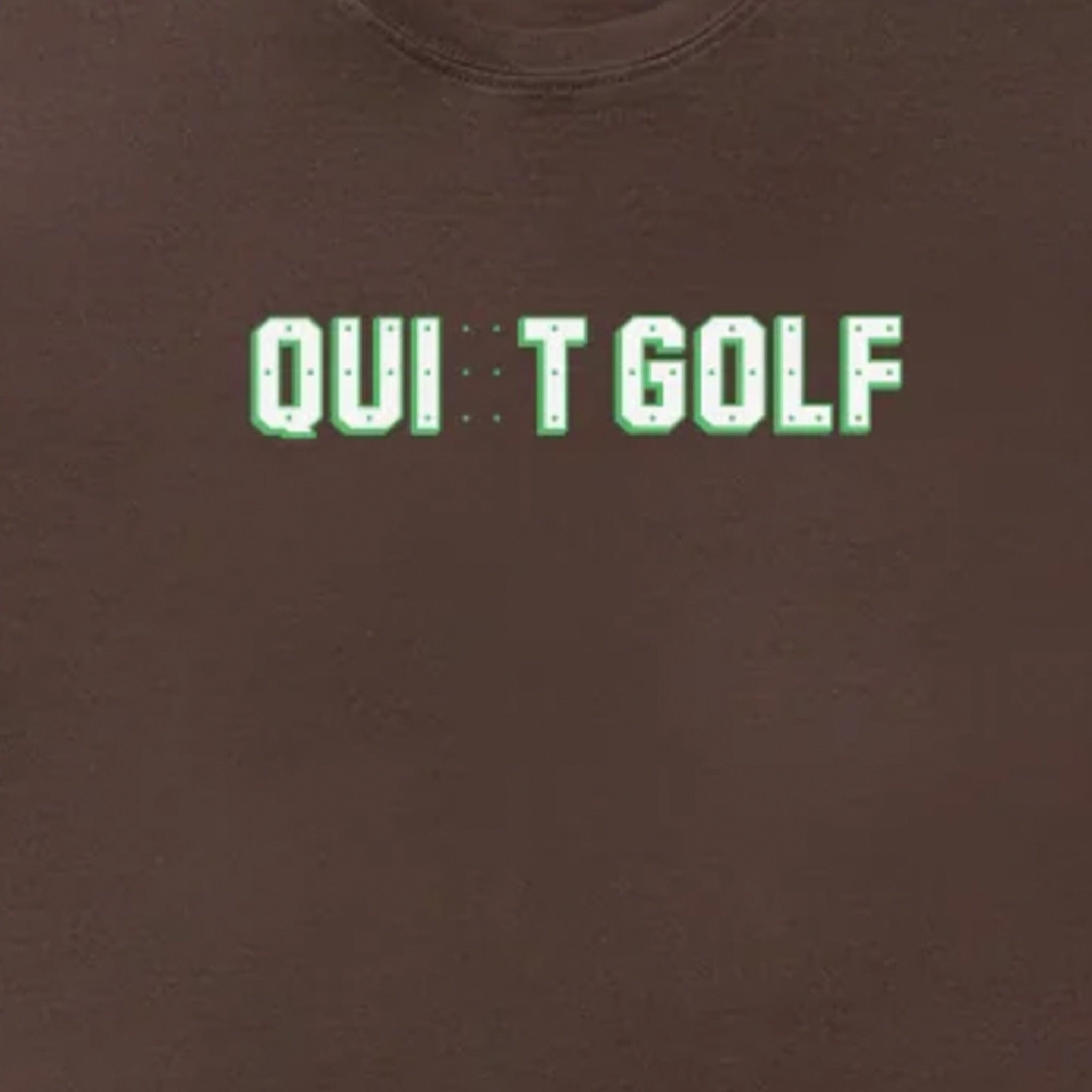 Quiet Golf Quit Golf T-Shirt (Brown) - August Shop